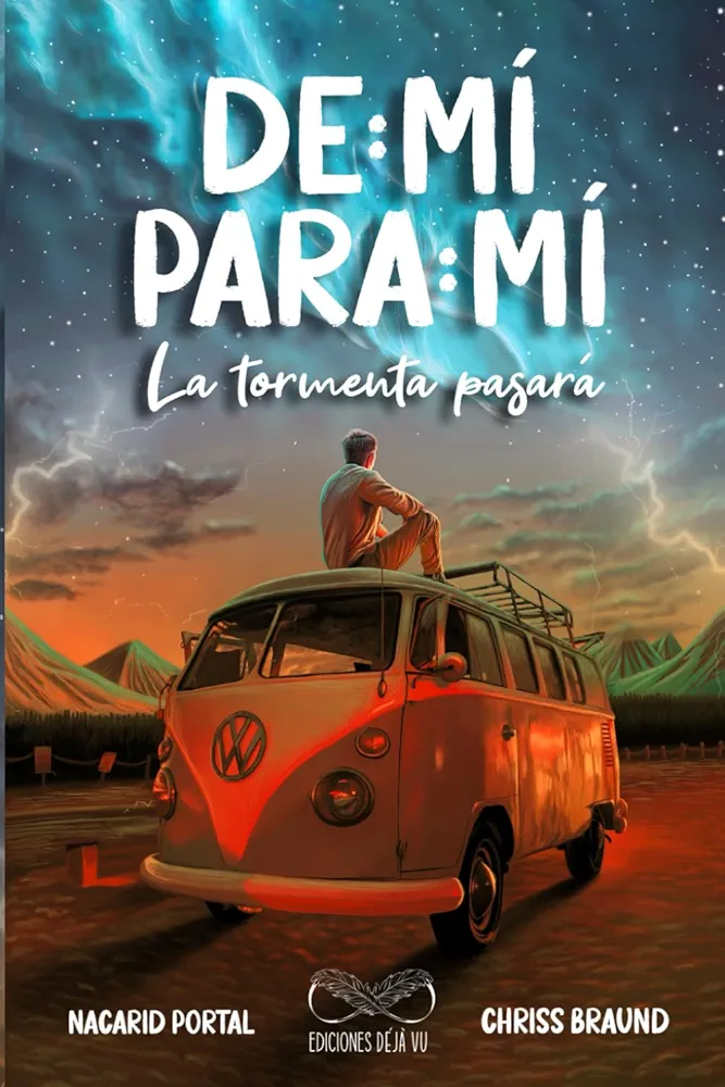 De:mí para :mí . La tormenta pasara .