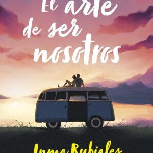 El arte de ser nosotros