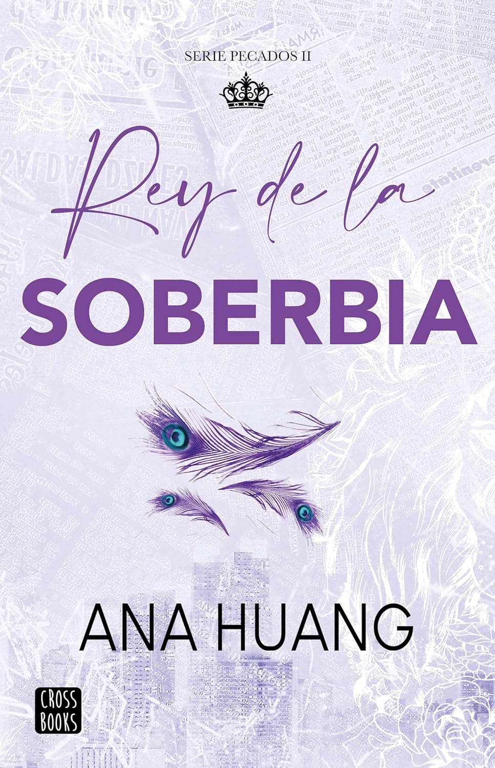 Pecados 2. Rey de la soberbia